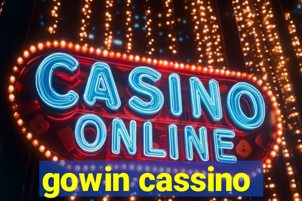 gowin cassino